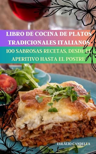 LIBRO DE COCINA DE PLATOS TRADICIONALES ITALIANOS - Amazon Espagne à 18.18€