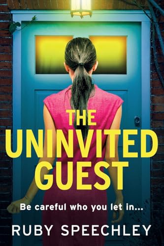 The Uninvited Guest: A "twisty page-turner" of a thriller... - Amazon Royaume-Uni à 6.04€