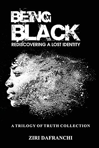 Being Black: Rediscovering A Lost Identity - Bricolage & Outils Amazon Royaume-Uni à 5.00€