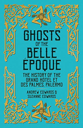 Ghosts of the Belle Époque: The History of the Grand Hôtel... - Livres & eBooks Amazon Allemagne à 5.16€