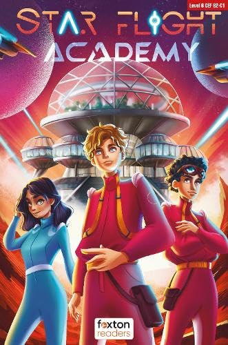 Star Flight Academy - Foxton Readers Level 6 (2300... - Amazon Royaume-Uni à 2.60€