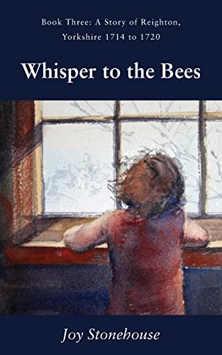 Whisper to the Bees: Book Three, A Story of Reighton... - Amazon Royaume-Uni à 7.50€