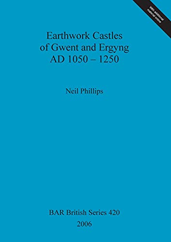 Earthwork Castles of Gwent and Ergyng AD 1050-1250: 420... - Amazon Royaume-Uni à 7.01€