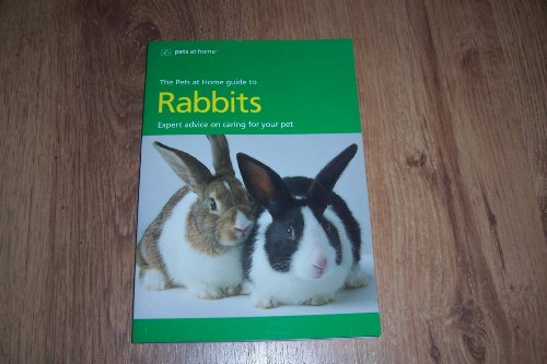 The Pets at Home Guide to Rabbits - Animalerie Amazon Royaume-Uni à 1.12€