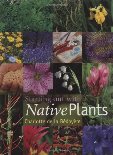 Starting Out with Native Plants en promo sur Amazon