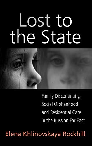 Lost to the State: Family Discontinuity, Social Orphanhood... - Bricolage & Outils Amazon Royaume-Uni à 24.20€