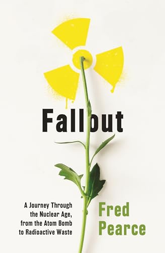 Fallout: A Journey Through the Nuclear Age, From the Atom... - Livres & eBooks Amazon Italie à 3.96€