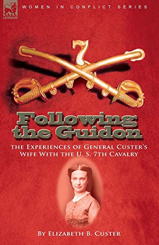 Following the Guidon: the Experiences of General Custer's... - Sports & Fitness Amazon Royaume-Uni à 14.00€