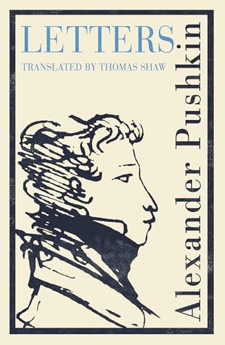 Pushkin's Letters: Annotated Authoritative Edition - Livres & eBooks en promo à 10.00€