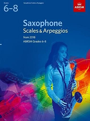 Saxophone Scales & Arpeggios, ABRSM Grades 6-8: from 2018... - High-Tech & Électronique en promo à 9.17€