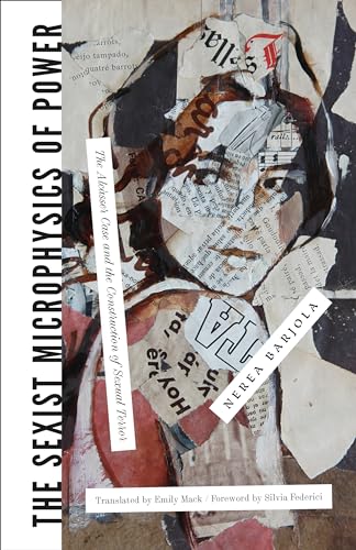 The Sexist Microphysics of Power: The Alcàsser Case and the... - Amazon Royaume-Uni à 7.40€
