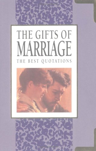 The Gifts of Marriage: The Best Quotations (In Quotations) - Livres & eBooks Amazon Royaume-Uni à 0.99€