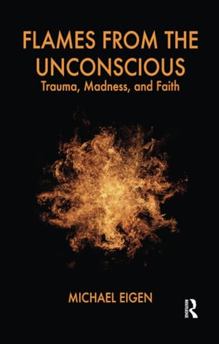 Flames from the Unconscious: Trauma, Madness and Faith - Bricolage & Outils Amazon Allemagne à 23.91€