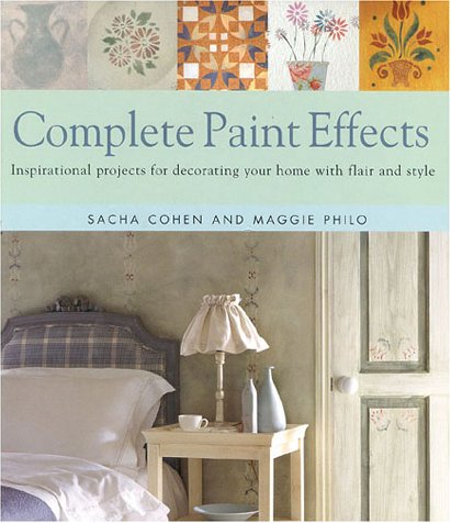 Complete Paint Effects: Inspirational Projects for... - Loisirs Créatifs en promo à 6.88€