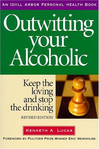 Outwitting Your Alcoholic (Idyll Arbor Personal Health Book) - Santé & Bien-être Amazon Royaume-Uni à 18.78€