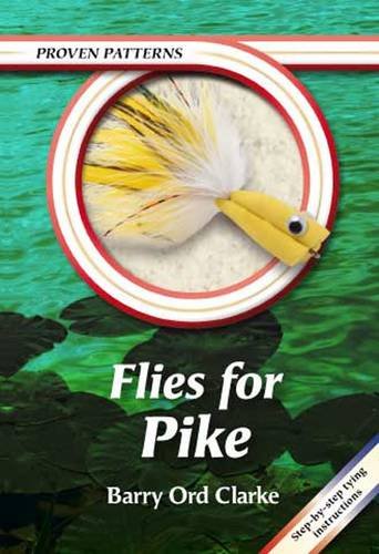 Flies for Pike (Proven Patterns) - Livres & eBooks en promo à 1.00€