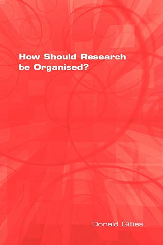 How Should Research be Organised? - Livres & eBooks en promo à 6.00€