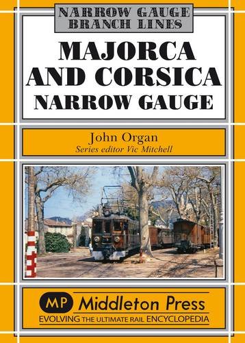 Majorca and Corsica Narrow Gauge: Scenic Journeys on Two... - Livres & eBooks Amazon Italie à 22.84€