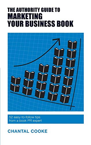 The Authority Guide to Marketing Your Business Book: 52... - Amazon Italy à 7.15€