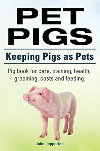 Pet Pigs. Keeping Pigs as Pets. Pig book for care... - Sports & Fitness en promo à 5.47€