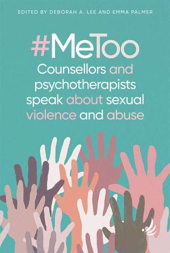 #MeToo - counsellors and psychotherapists speak about... - Bon plan à 5.00€