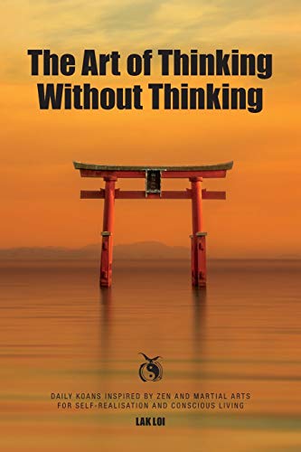 The Art of Thinking Without Thinking (Martial Mind Power) - Amazon Allemagne à 55.88€