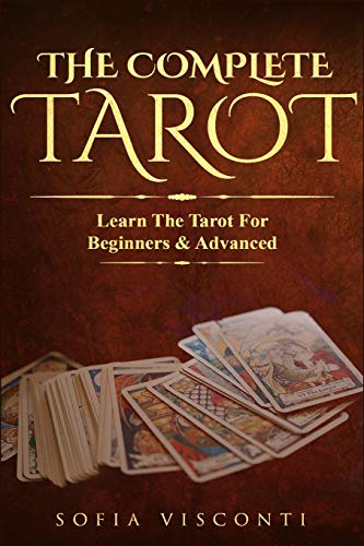 The Complete Tarot: Learn The Tarot For Beginners &... - Amazon Espagne à 24.47€