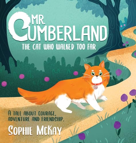 Mr. Cumberland, the cat who walked too far: A tale about... - Animalerie Amazon Royaume-Uni à 4.38€