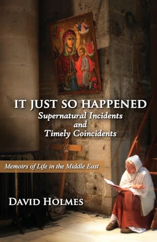 It Just So Happened: Supernatural Incidents and Timely... - Amazon Royaume-Uni à 3.55€