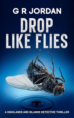 Drop Like Flies: A Highlands and Islands Detective... - Deal du jour à 3.44€