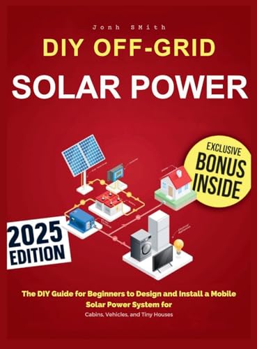 Off-Grid Solar Power: The DIY Guide for Beginners to Design... - Auto & Motorcycle Amazon Spain à 26.21€