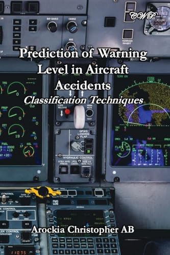 Prediction of Warning Level in Aircraft Accidents:... - Animalerie Amazon Espagne à 18.30€