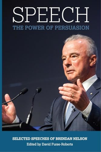 Speech: The Power of Persuasion, Selected Speeches of... - Amazon Royaume-Uni à 9.53€