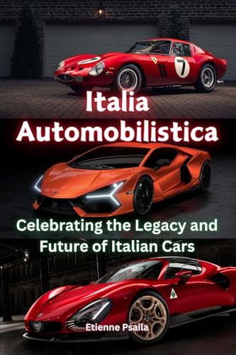 Italia Automobilistica: Celebrating the Legacy and Future... - Auto & Moto Amazon Allemagne à 23.17€