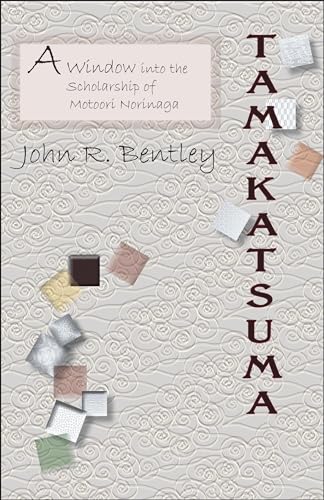 Tamakatsuma: A Window into the Scholarship of Motoori... - Auto & Moto Amazon Royaume-Uni à 16.99€