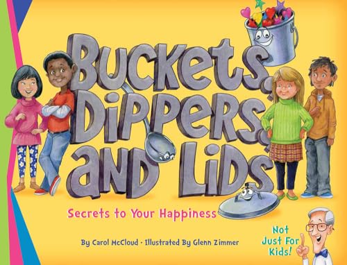 Buckets, Dippers, and Lids: Secrets to Your Happiness - Amazon Italie à 11.87€