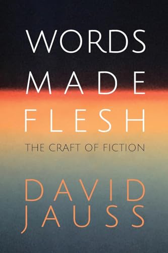 Words Made Flesh: The Craft of Fiction - Bon plan à 10.01€