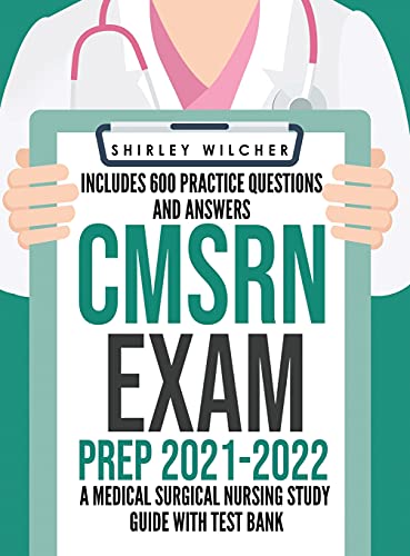 CMSRN Exam Prep 2021-2022: A Medical Surgical Nursing Study... - Pet Supplies Amazon Italy à 15.37€
