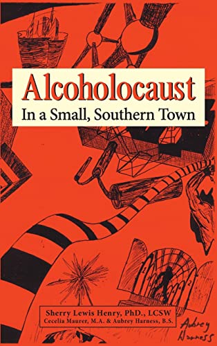 Alcoholocaust: In a Small, Southern Town - Livres & eBooks Amazon Espagne à 26.85€