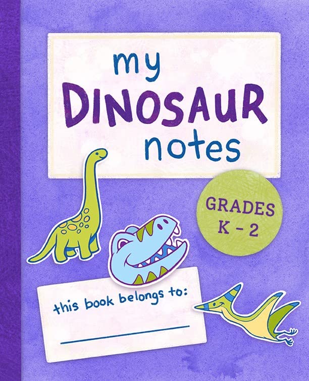My Dinosaur Notes: Grades K-2 - Livres & eBooks Amazon Royaume-Uni à 15.44€