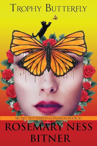 TROPHY BUTTERFLY: BOOK TEN OF ROSEMARY'S THE SECRET... - Amazon Espagne à 10.20€