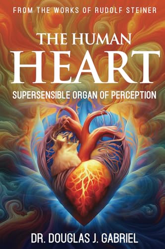 The Human Heart: Supersensible Organ of Perception (From... - Amazon Royaume-Uni à 7.91€