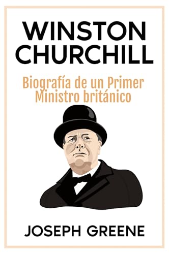 Winston Churchill: Biografía de un Primer Ministro británico - Livres & eBooks Amazon Royaume-Uni à 2.40€