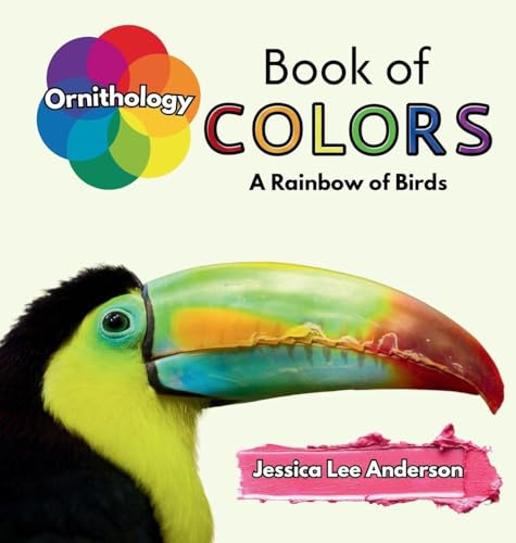 Ornithology Book of Colors: A Rainbow of Birds (Nature's... - Livres & eBooks Amazon Espagne à 10.10€