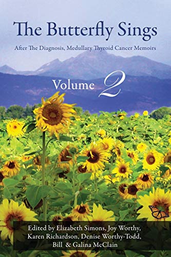 The Butterfly Sings: After The Diagnosis, Medullary Thyroid... - Amazon Royaume-Uni à 14.58€
