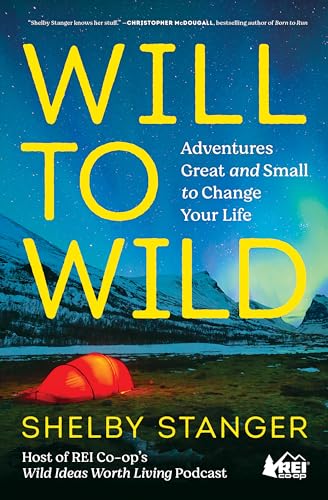 Will to Wild: Adventures Great and Small to Change Your Life - Amazon Royaume-Uni à 5.84€