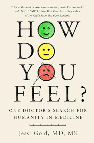 How Do You Feel?: One Doctor's Search for Humanity in... - Bon plan à 2.57€