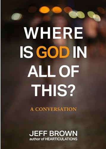 Where is God in all of this?: A Conversation - Livres & eBooks Amazon Royaume-Uni à 2.02€