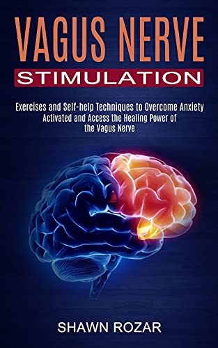 Vagus Nerve Stimulation: Activated and Access the Healing... - Sports & Fitness Amazon Royaume-Uni à 3.68€