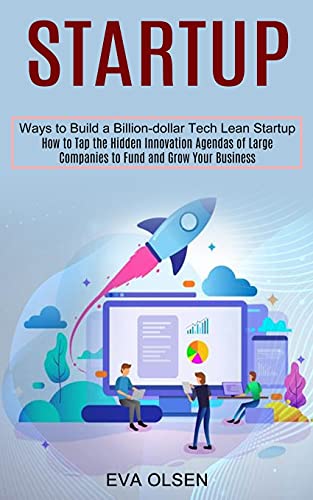 Startup: How to Tap the Hidden Innovation Agendas of Large... - Maison & Cuisine Amazon Royaume-Uni à 10.25€